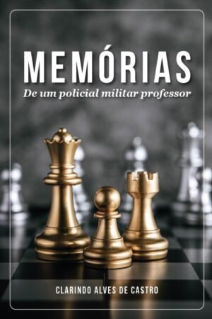 Memórias de um policial militar professor
